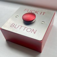 Fuck it Button – Anonymouse